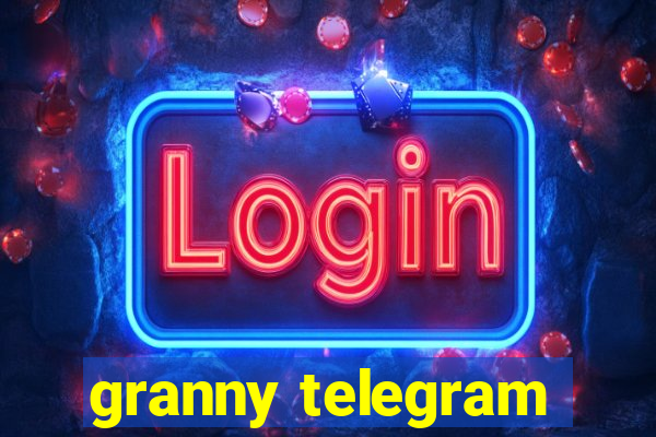 granny telegram